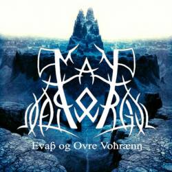 Man Daitõrgul : Evaƥ og Ovre Voħrænŋ